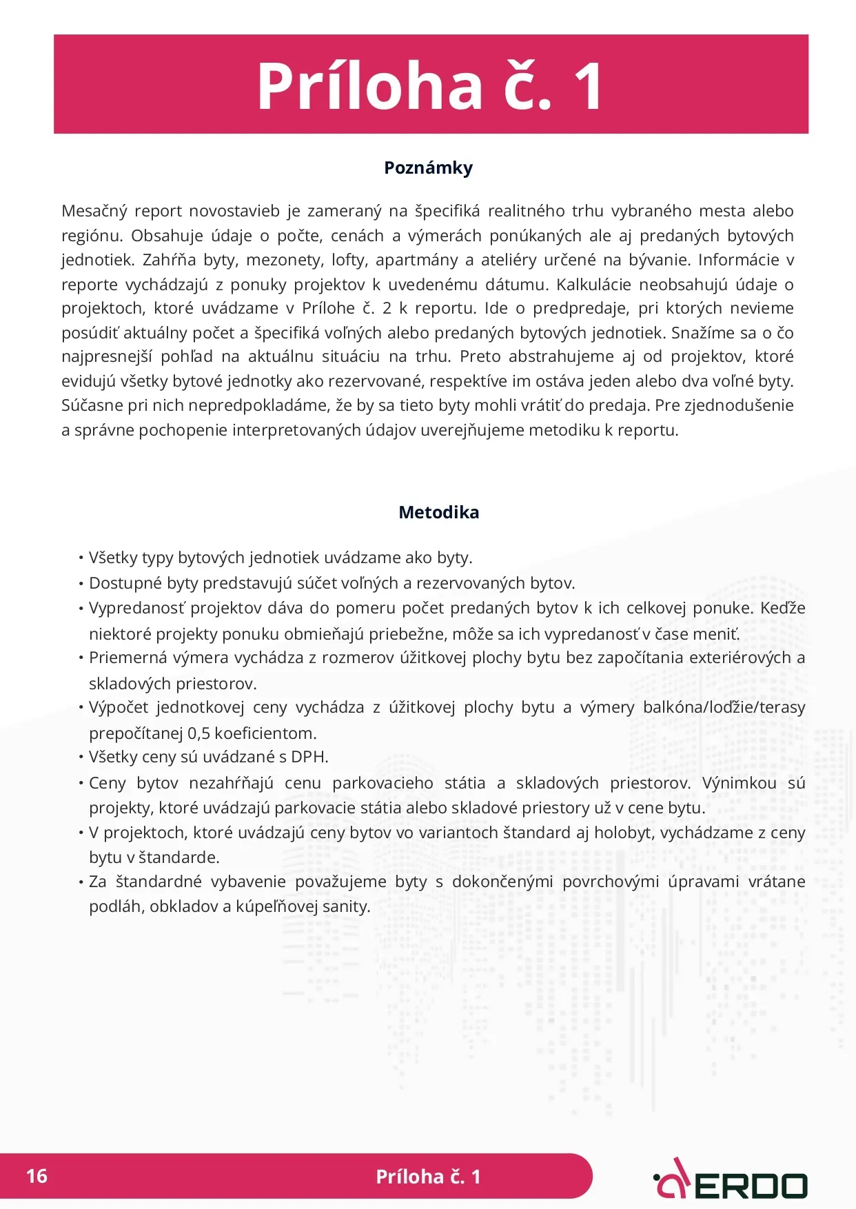 Príloha č. 1 – poznámky a metodika